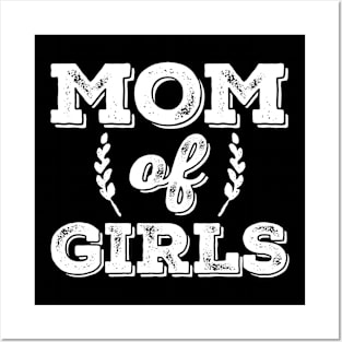 Mom Of Girls Posters and Art